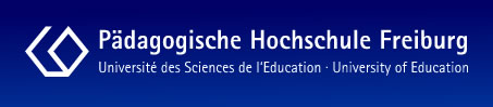 Pädagogische Hochschule Freiburg Pädagogische Hochschule Freiburg